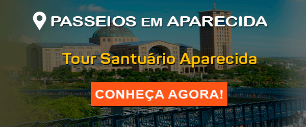 Passeios em Aparecida do Norte
