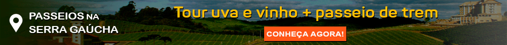 Passeios na Serra Gaucha